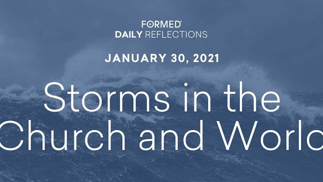Daily Reflections – January 30, 2021
