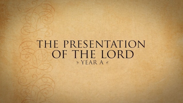 Presentation of the Lord (Year A)