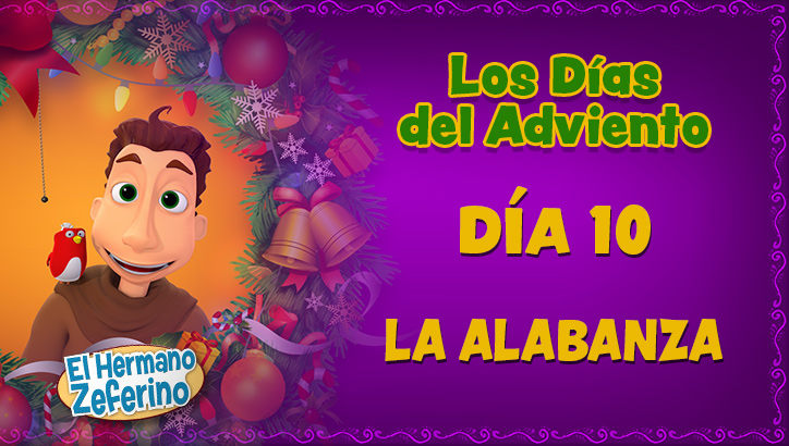 Adviento - Día 10: La Alabanza