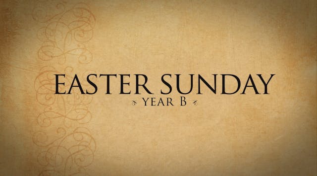 Easter Sunday (Year B)