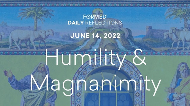 Daily Reflections – June 14, 2022
