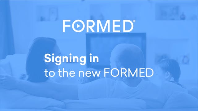 Signing in to the New FORMED
