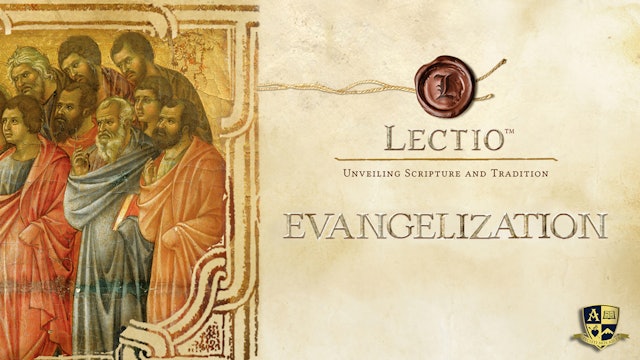 Lectio: Evangelization with Dr. Mary Healy