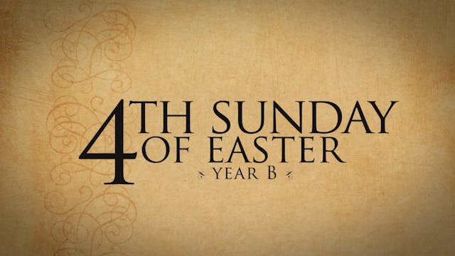 4th Sunday of Easter (Year B)