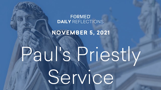 Daily Reflections – November 5, 2021