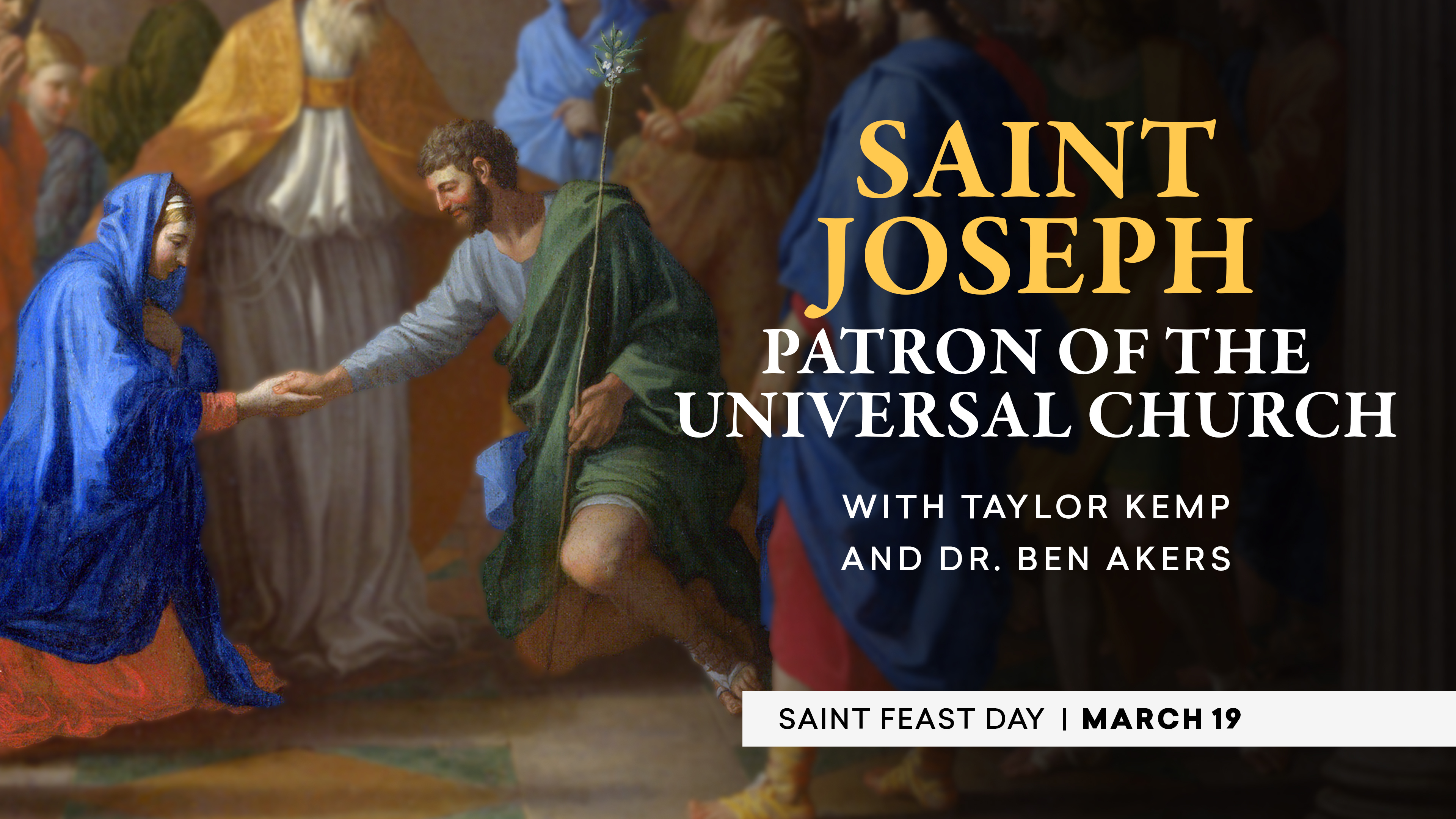 St. Joseph: Patron of the Universal Church (Part 3 of 4)