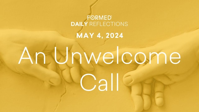 Easter Daily Reflections — May 4, 2024