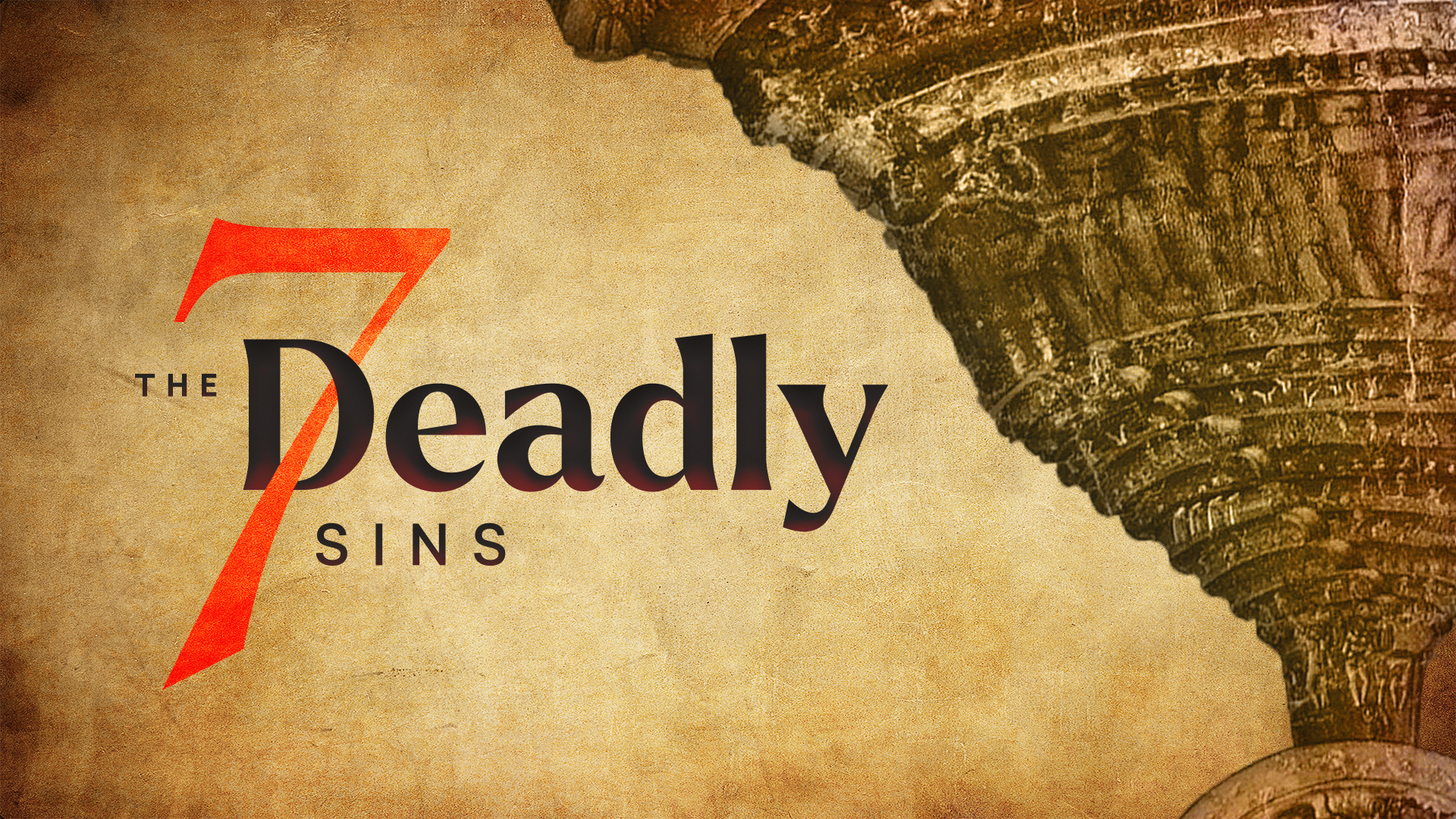 The Seven Deadly Sins