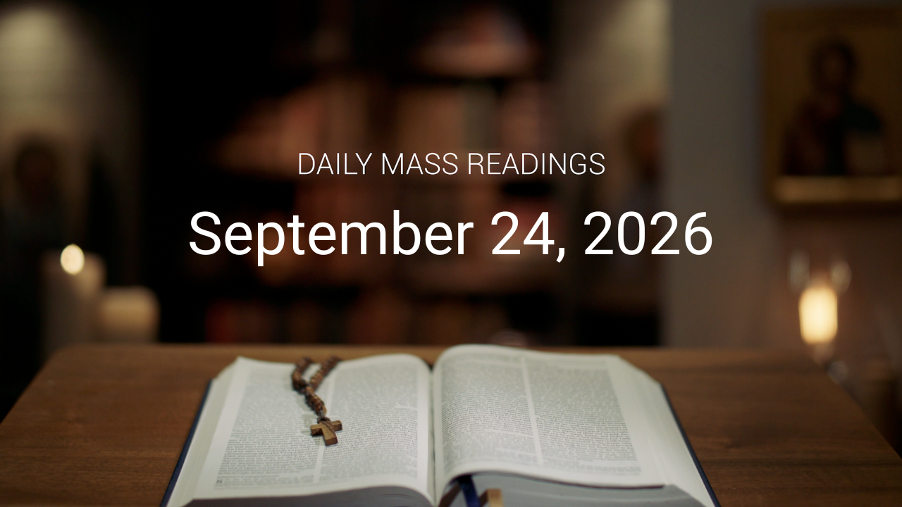 September 24, 2026 | Daily Mass Readings