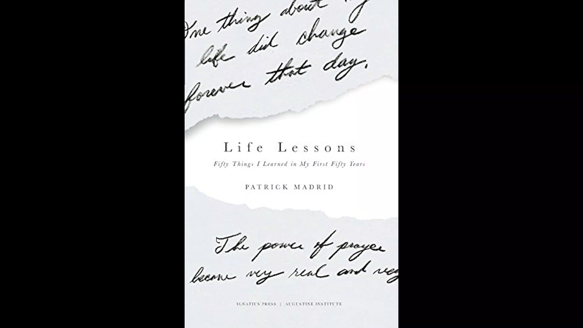 Life Lessons: Fifty Things I Learned in My First Fifty Years by Patrick Madrid
