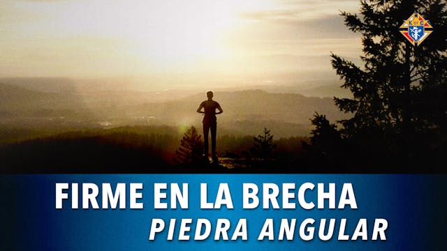 Piedra Angular | Firme en la Brecha |...