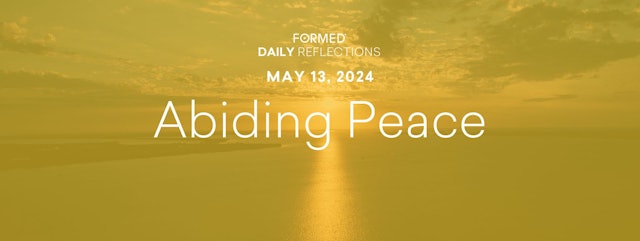 Easter Daily Reflections — May 13, 2024