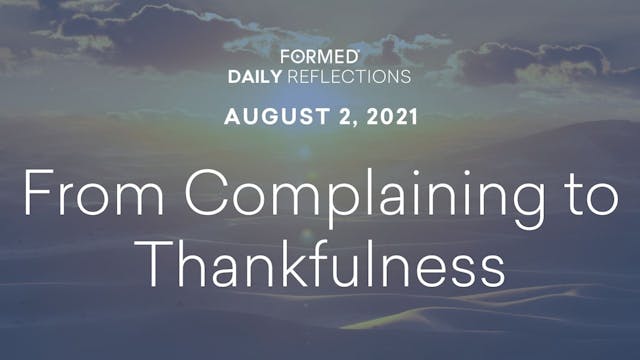 Daily Reflections – August 2, 2021