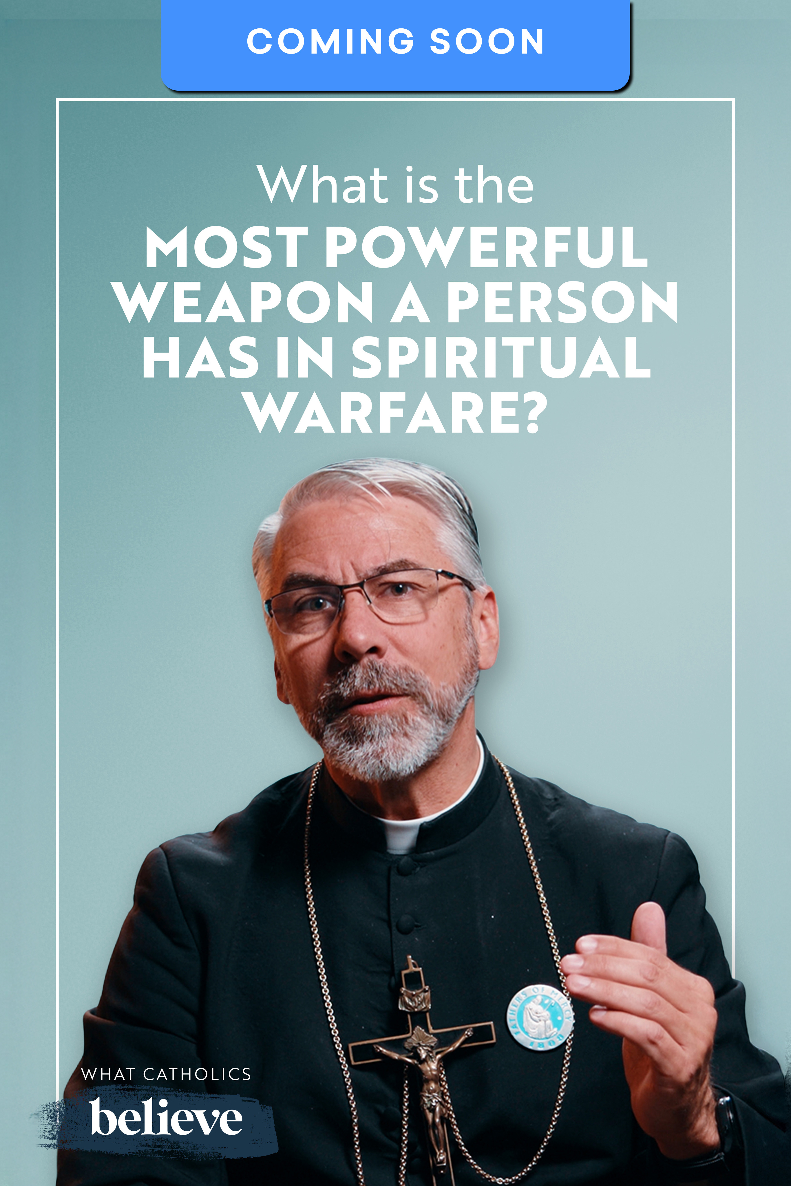 What Catholics Believe