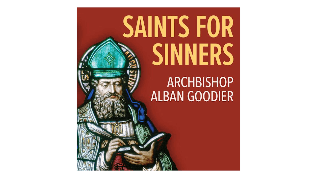 Saints For Sinners The Lives Of St Augustine St Margaret By Alban Goodier Formed Saints For Sinners The Lives Of St Augustine St Margaret By Alban Goodier Formed
