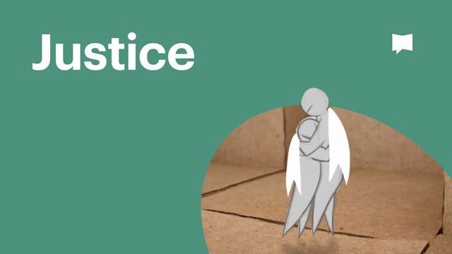 Justice | Themes | The Bible Project