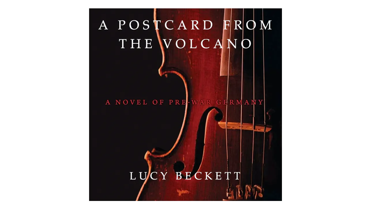 A Postcard from the Volcano by Lucy Beckett A Postcard from the
