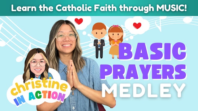 Basic Prayers Medley | Christine in Action