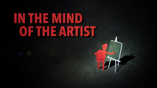 In the Mind of the Artist