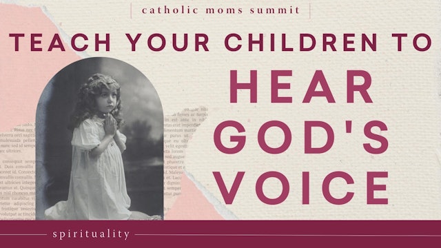 Teach Your Children to Hear God's Voice in 4 Easy Steps