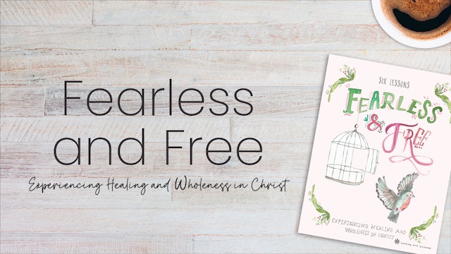 Fearless and Free | Walking With Purpose