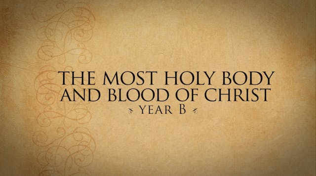 Solemnity of the Most Holy Body and B...