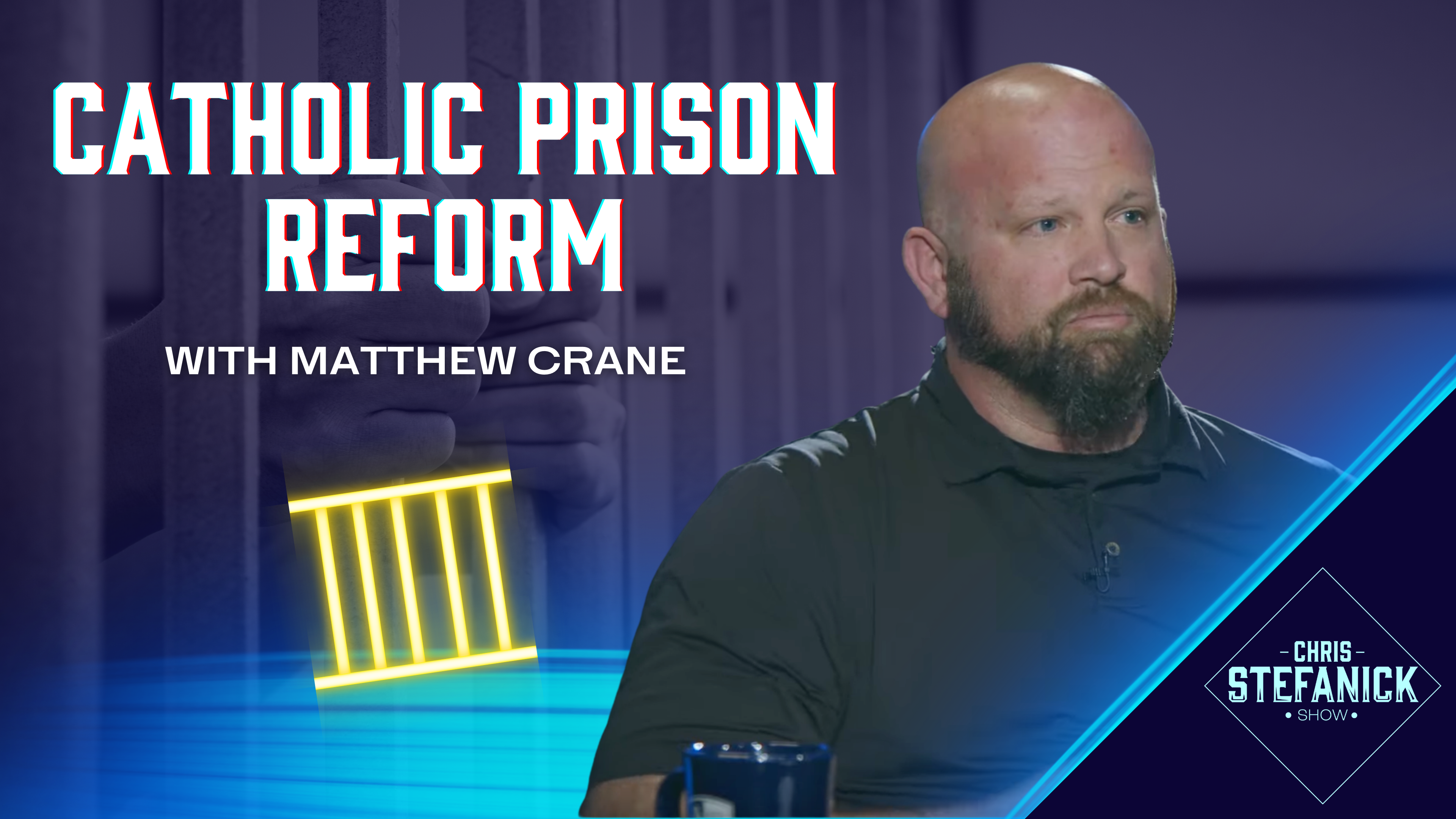 Treating the Mentally Ill in prisons w/Matthew Crane | Chris Stefanick Show