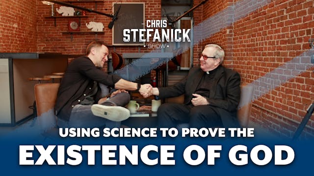 Proving Religion WITH Science with Fr...