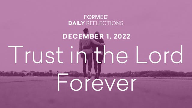Daily Reflections – December 1, 2022