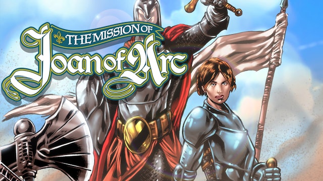 The Mission of Joan of Arc - Issue #1 // PDF