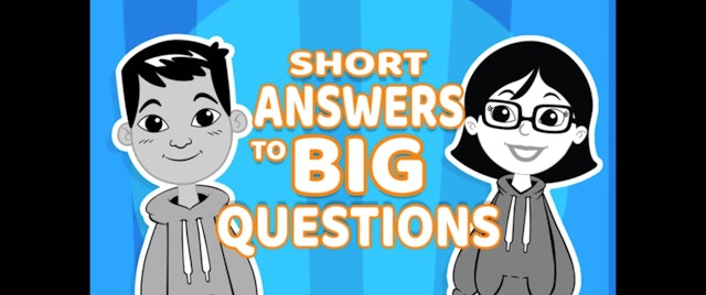 Short Answers to Big Questions