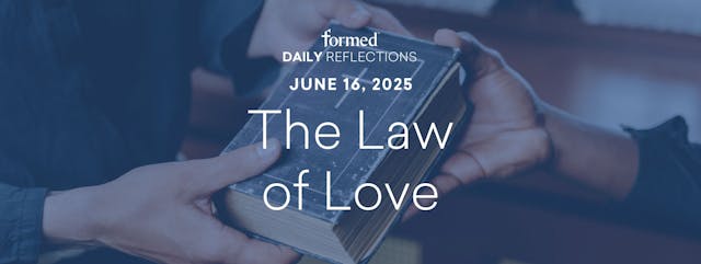 Daily Reflections — June 16, 2025