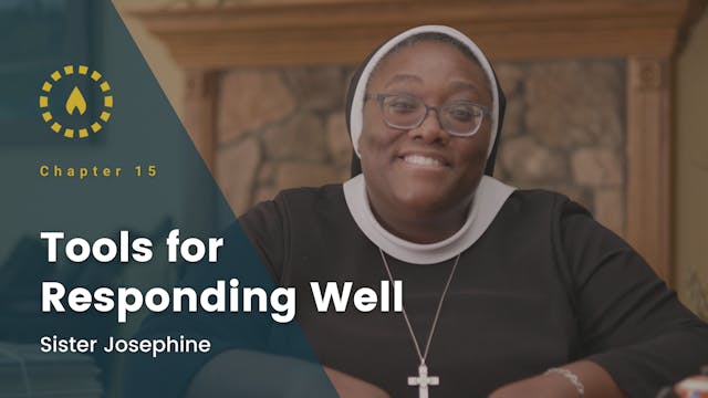 Tools for Responding Well | Chapter 15