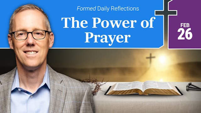 Daily Reflections — February 26, 2026