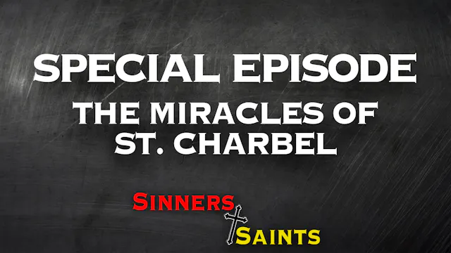 The Miracles of St. Charbel
