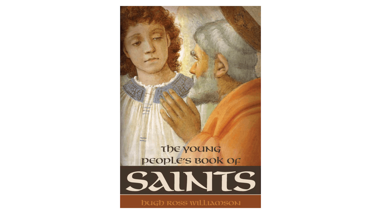 The Young People's Book of Saints by Hugh Ross Williamson