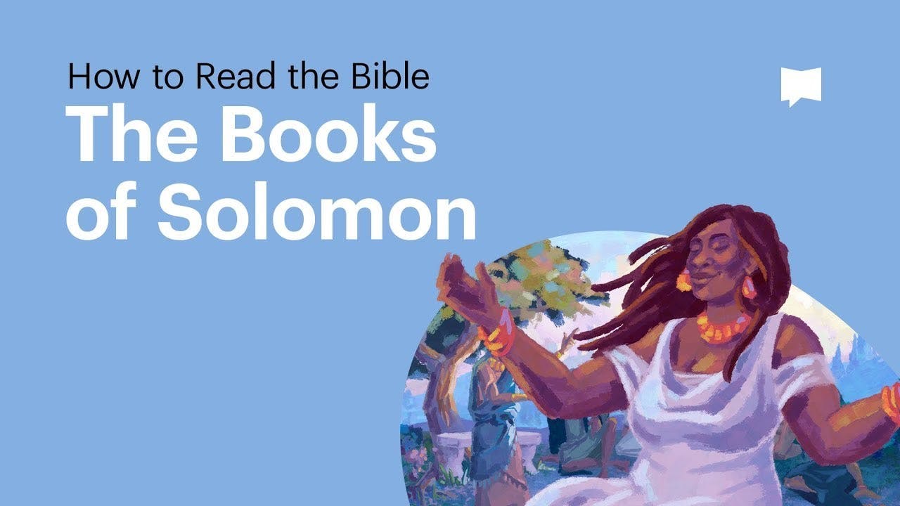 The Books of Solomon | How to Read Biblical Poetry | The Bible Project ...