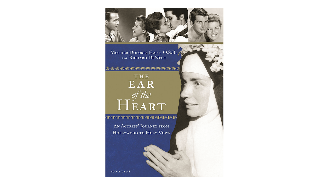 The Ear of the Heart: An Actress' Journey from Hollywood to Holy Vows by Mother Dolores Hart & Richard DeNeut