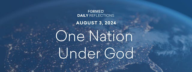 Daily Reflections — August 3, 2024