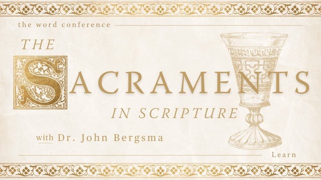 Finding the Sacraments in Scripture: ...