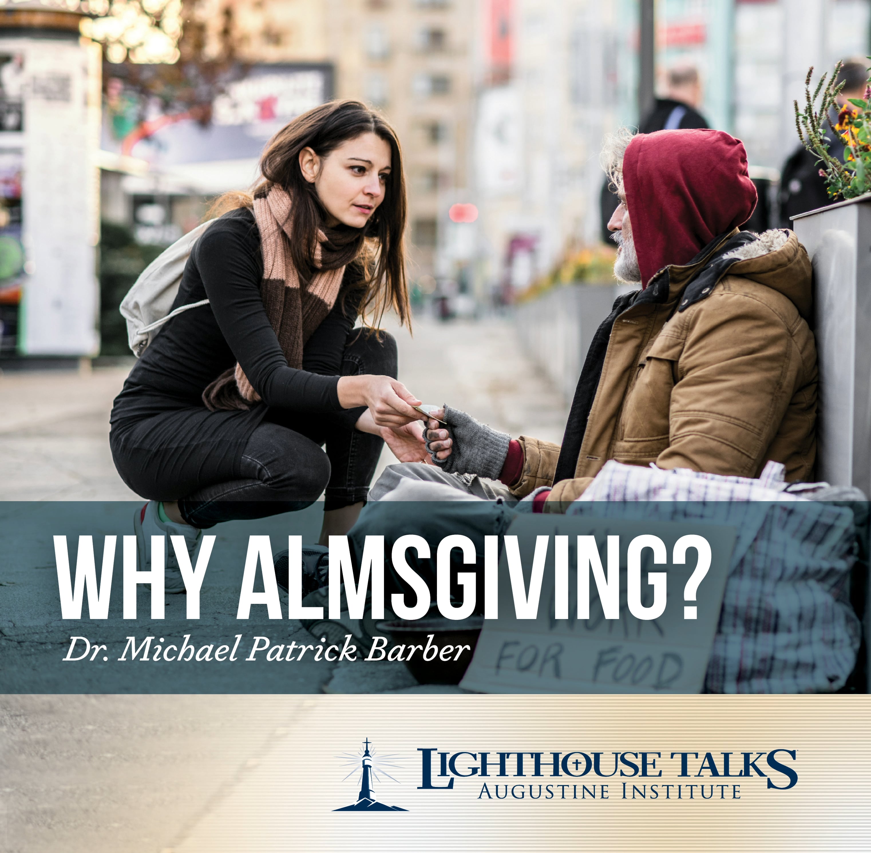 Why Almsgiving by Dr. Michael Barber