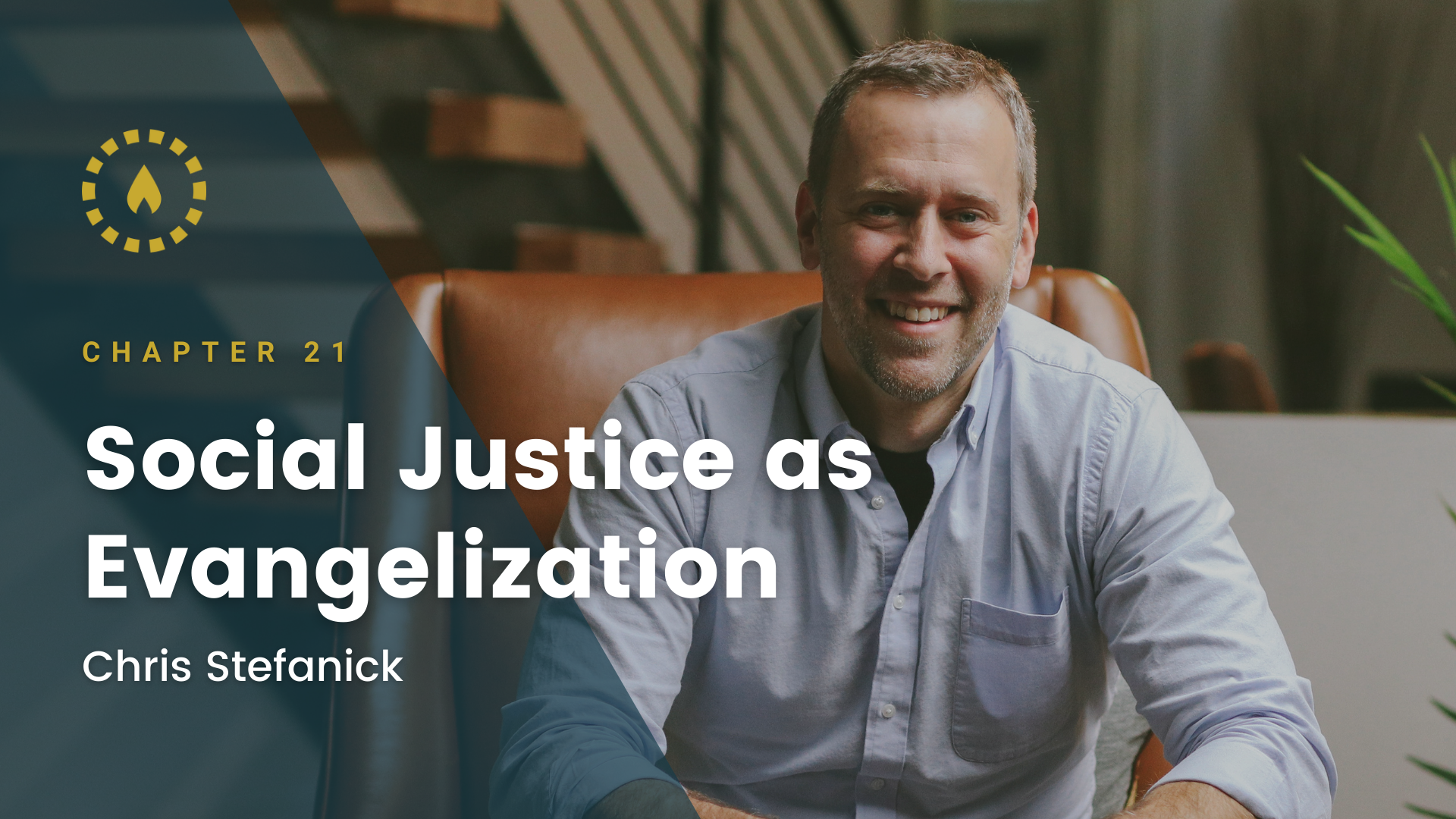 Chapter 21: Social Justice as Evangelization