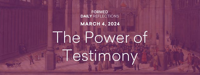 Lenten Daily Reflections — March 4, 2024