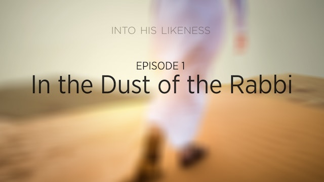 Episode 1: In the Dust of the Rabbi