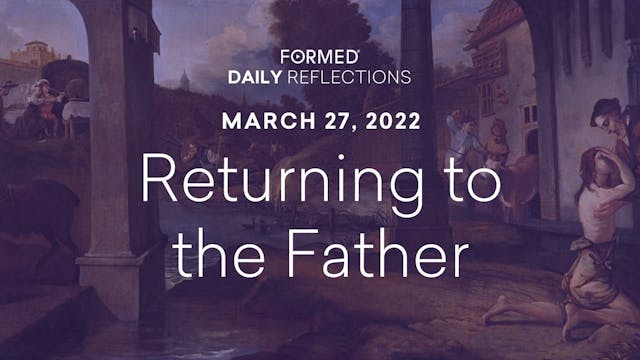 Lenten Daily Reflections – March 27, ...
