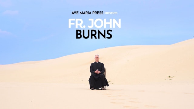 Introduction | Return: Lent with Fr. John Burns