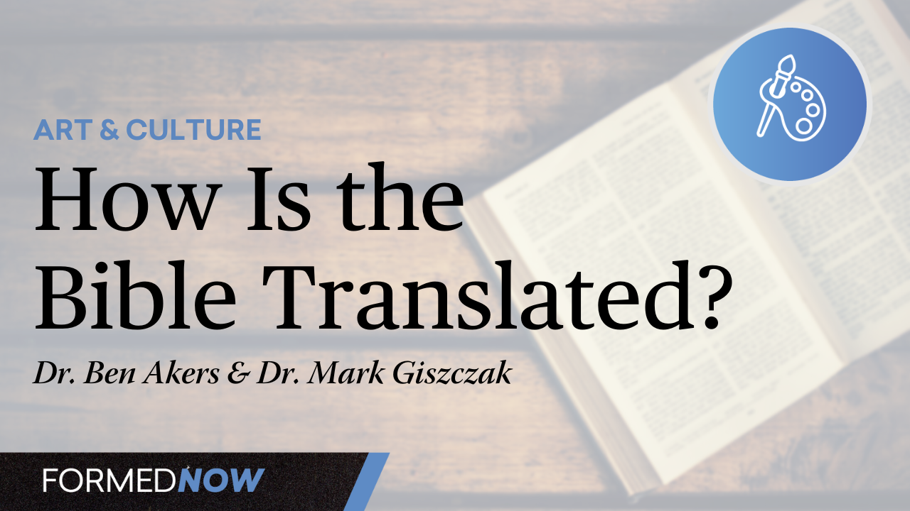 How Is the Bible Translated?