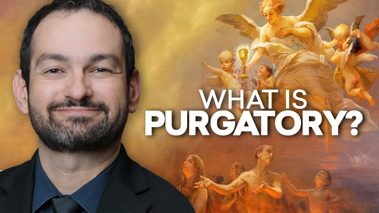 What is Purgatory? - The Search Continues - Formed