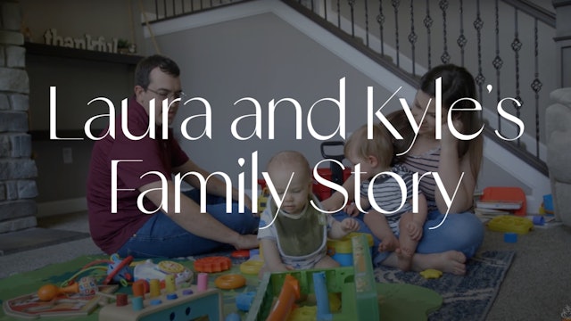 Laura & Kyle’s Family Story: Love Does Hard Things | Springs of Love