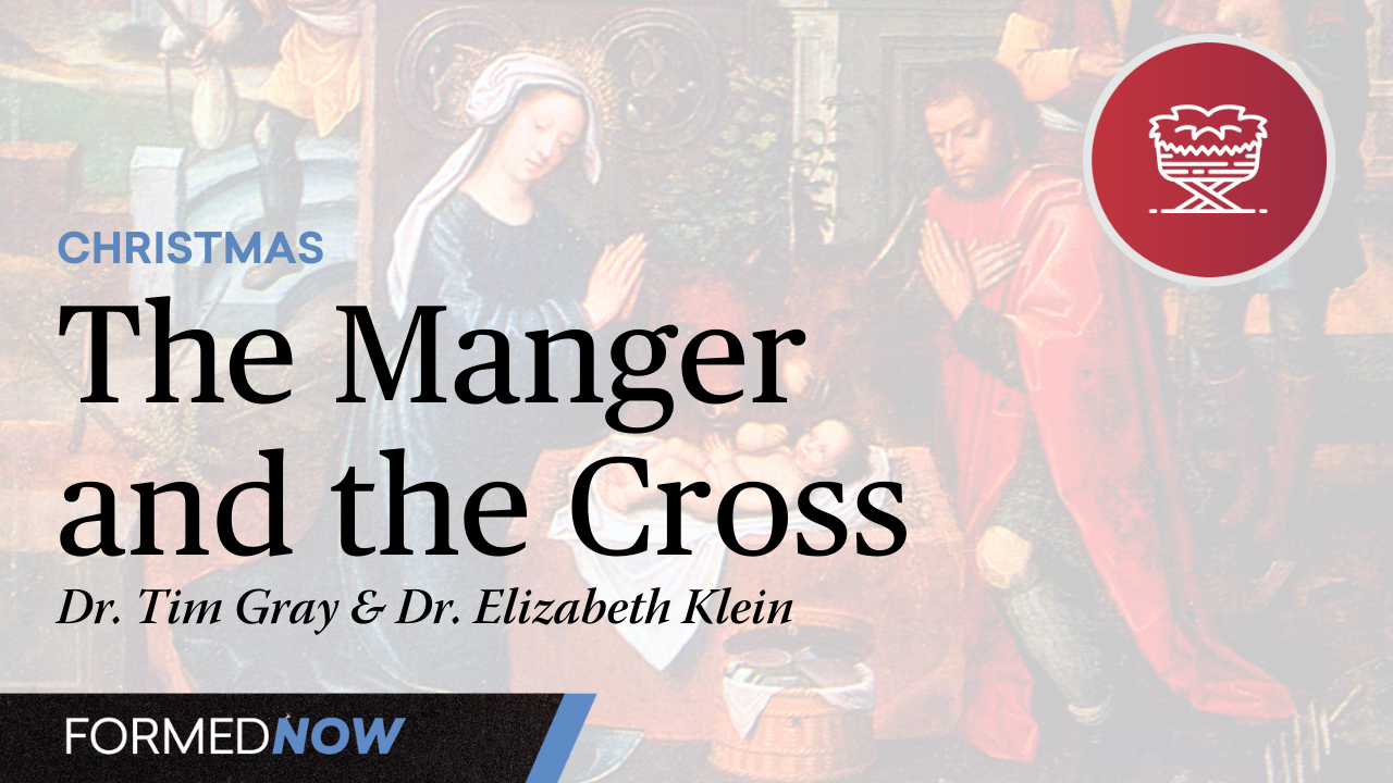 The Manger and the Cross
